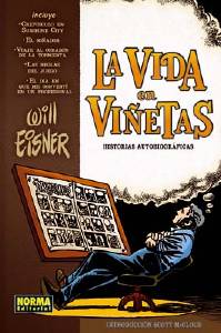 LA VIDA EN VI�ETAS: HISTORIAS AUTOBIOGR�FICAS