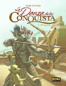 LA DANZA DE LA CONQUISTA 1. EL IMPERIO