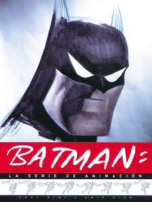 Resultado de imagen de Batman : la serie de animación Paul Dini y Chip Kidd