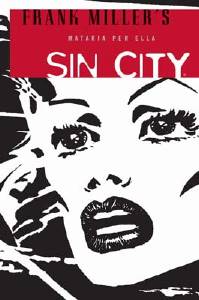 SIN CITY 02: MATARIA PER ELLA (Edici� catal�)