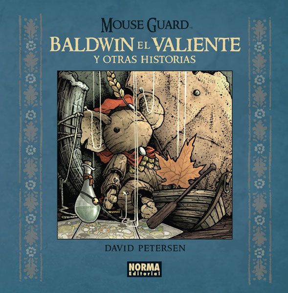 Mouse Guard - Baldwin el Valiente