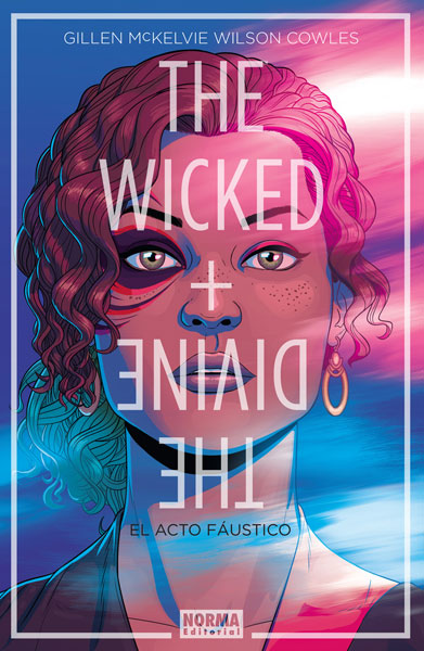 THE WICKED + THE DIVINE 1. EL ACTO FÃUSTICO