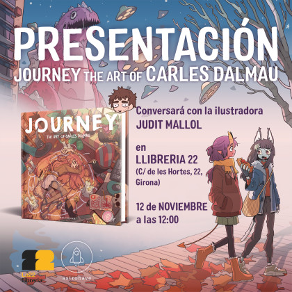 Presentación de JOURNEY con Carles Dalmau en Llibreria 22 (Girona)