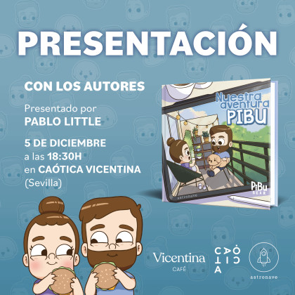Presentación de NUESTRA AVENTURA PIBU en Sevilla
