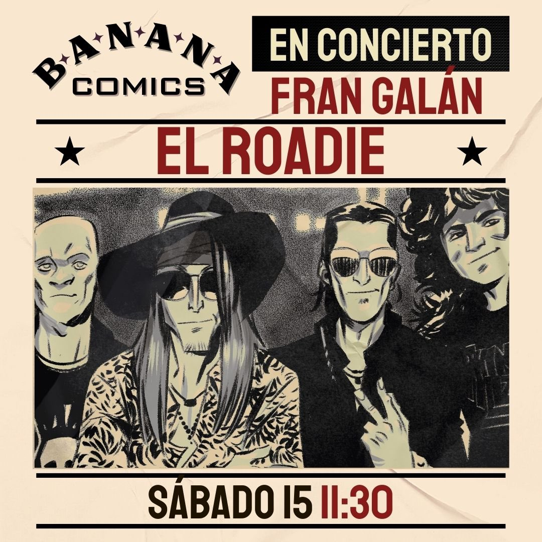 Sesión de firmas de 'El Roadie' con Fran Galán en Banana Comics ...