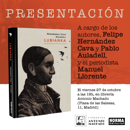 Presentación de 'LUBIANKA' junto a Felipe Hernández Cava y Pablo Auladell en Madrid