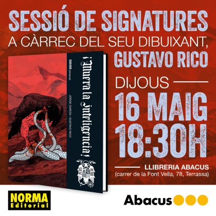 Sesión de firmas de ¡MUERA LA INTELIGENCIA! con Gustavo Rico en Terrassa