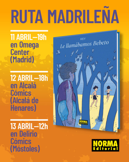 Ruta madrileña de 'Le llamábamos Bebeto' con Javi Rey del 11 al 13 de abril