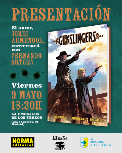 Presentación de 'GUNSLINGERS' con Jordi Armengol en Madrid