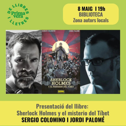 Presentación de 'SHERLOCK HOLMES Y EL MISTERIO DEL TÍBET' con Sergio Colomino y Jordi Palomé en El Prat del Llobregat