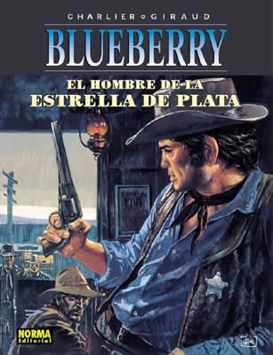 BLUEBERRY 23. EL HOMBRE DE LA ESTRELLA DE PLATA