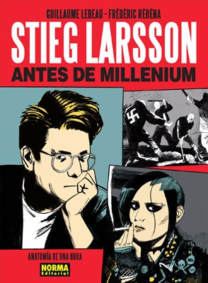 STIEG LARSSON ANTES DE MILLENIUM