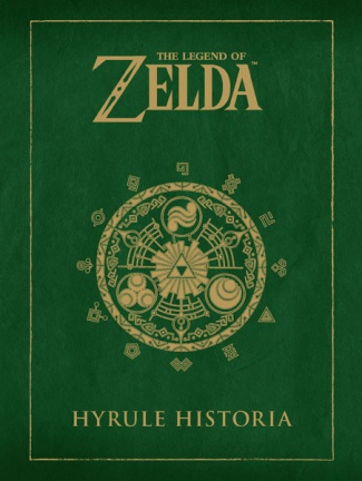 THE LEGEND OF ZELDA: HYRULE HISTORIA