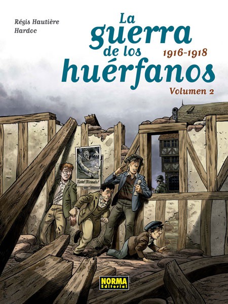 LA GUERRA DE LOS HUÉRFANOS. EDICIÓN INTEGRAL 2. 1916-1918