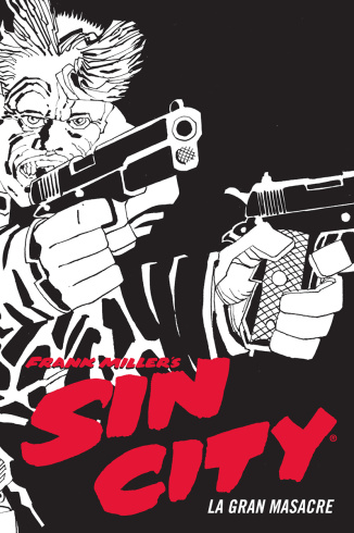 SIN CITY 3. LA GRAN MASACRE