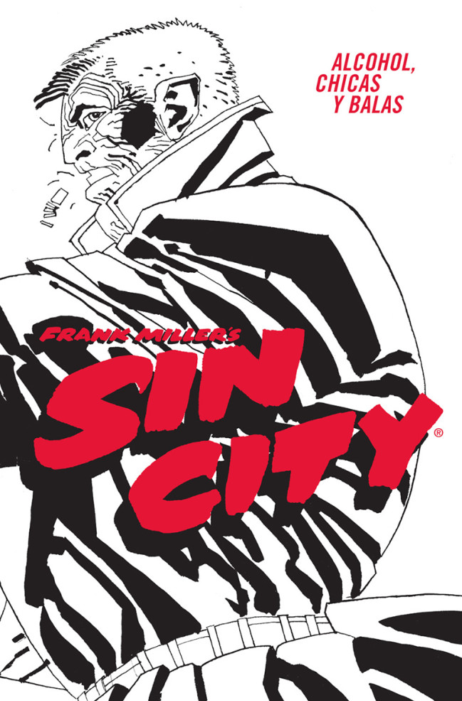 SIN CITY 6. ALCOHOL, CHICAS Y BALAS