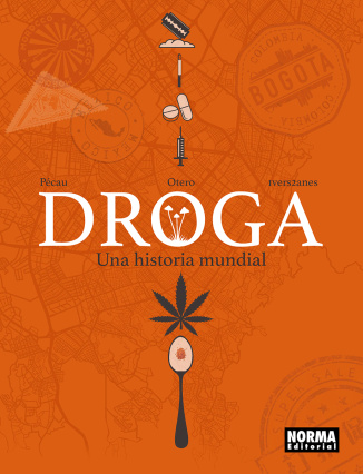 DROGA. UNA HISTORIA MUNDIAL