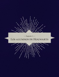 HARRY POTTER: LOS ARCHIVOS DE LAS PELÍCULAS 4. LOS ALUMNOS DE HOGWARTS
