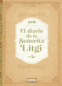 EL DIARIO DE LA SEÑORITA LITGI