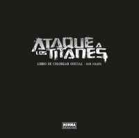 ATAQUE A LOS TITANES. LIBRO DE COLOREAR OFICIAL. OUR FIGHTS