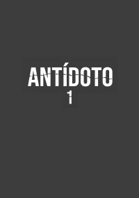 ANTÍDOTO 1