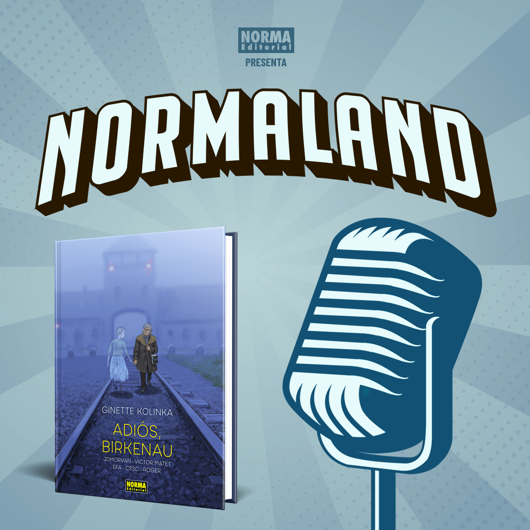 Episodio 74 | Adiós, Birkenau