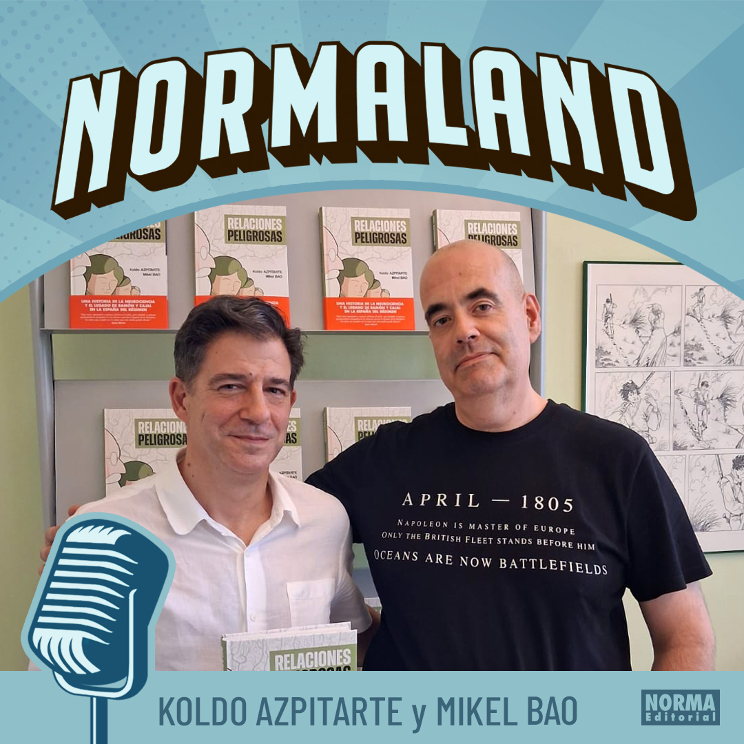 NORMALAND 149 | RELACIONES PELIGROSAS