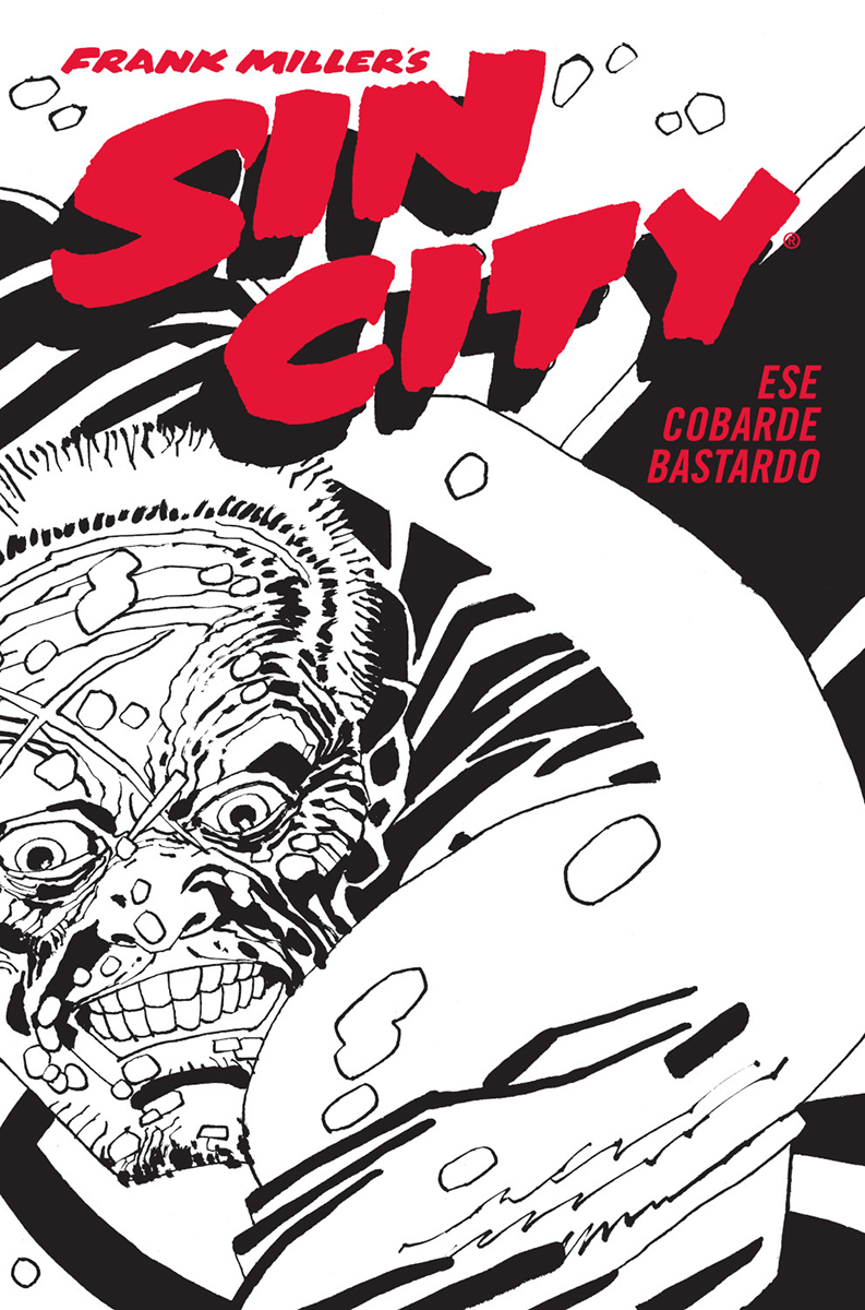 SIN CITY 04. ESE COBARDE BASTARDO (CARTONÉ)