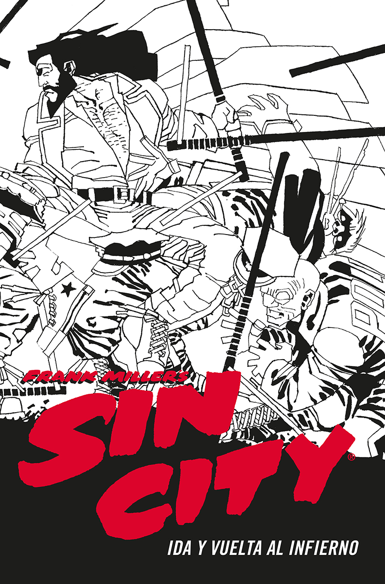SIN CITY 07. IDA Y VUELTA AL INFIERNO (CARTONÉ)