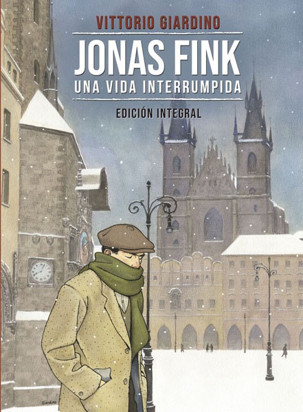 JONAS FINK. UNA VIDA INTERRUMPIDA. EDICIÓN INTEGRAL